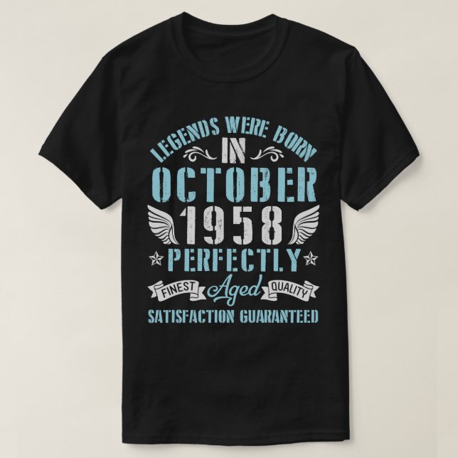 Legends Were Born In October 1958 Perfectly Aged H T-Shirt (Design Front)