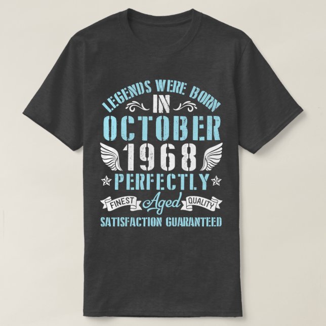 Legends Were Born In October 1968 Perfectly Aged H T-Shirt (Design Front)