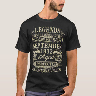 Legends Were Born In September 1932 89th Birthday T-Shirt