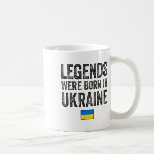 Legends Were Born In Ukraine Ukrainian Flag Pride Coffee Mug