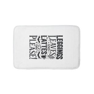 Leggings Leaves Lattes Halloween Fall Coffee Desig Bath Mat