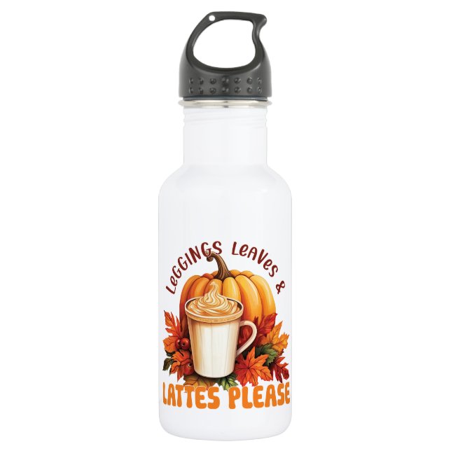 Leggings, Leaves & Lattes Please – Fall Aesthetic 532 Ml Water Bottle (Front)