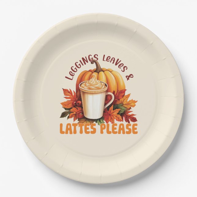 Leggings, Leaves & Lattes Please – Fall Aesthetic Paper Plate (Front)