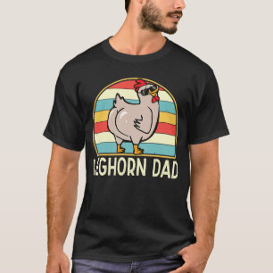 Leghorn Dad Chicken Breed Dad Farmer Men T-Shirt
