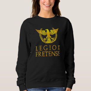 Legio X Fretensis Roman Legion Spqr Sweatshirt