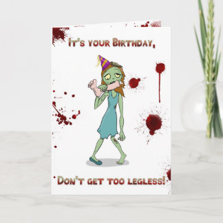 Legless birthday zombie card