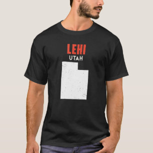 Lehi Utah USA State America Travel Utahan T-Shirt