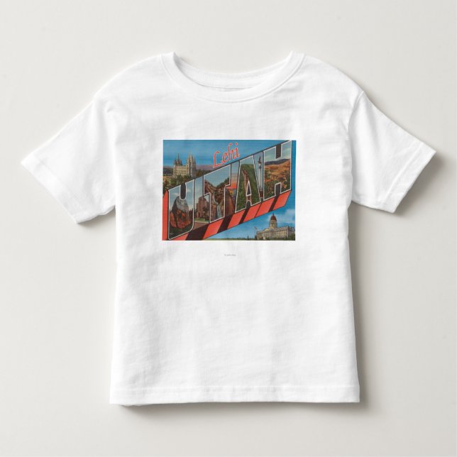 Lehi, UtahLarge Letter ScenesLehi, UT Toddler T-Shirt (Front)