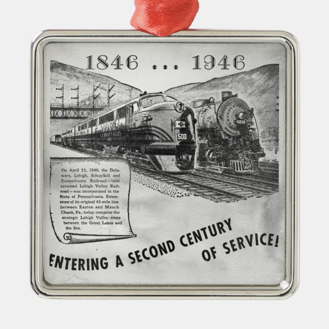 Lehigh Valley  Railroad 2nd Century of service  Metal Ornament (Front)