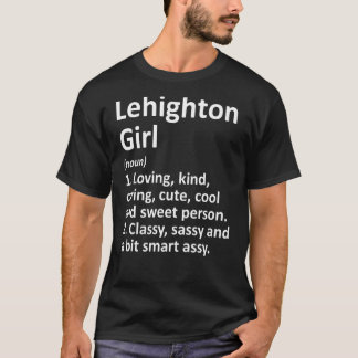 LEHIGHTON GIRL PA PENNSYLVANIA Funny City Home Roo T-Shirt