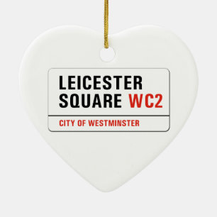 Leicester Square, London Street Sign Ceramic Ornament