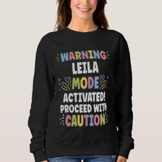 LEILA Personalised Name Funny Cute Custom LEILA Na Sweatshirt