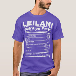 Leilani Nutrition FactsLeilani Name Birthday T-Shirt