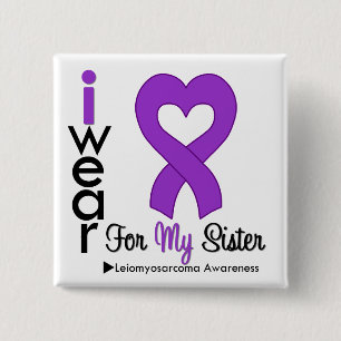 Leiomyosarcoma I Wear Purple Ribbon For My Sister 15 Cm Square Badge