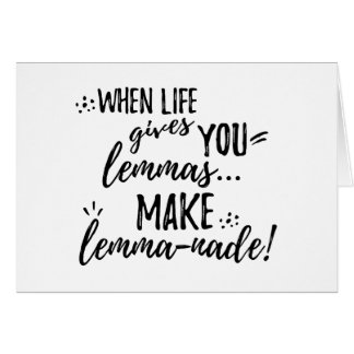 Lemmas (Lemonade) Mathematics Linguistics Humour