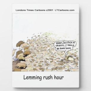 Lemmings Rush Hour Funny Plaque