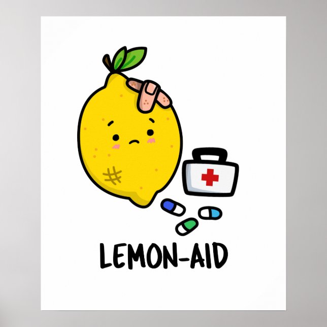Lemon-aid Funny First Aid Lemon Pun  Poster (Front)