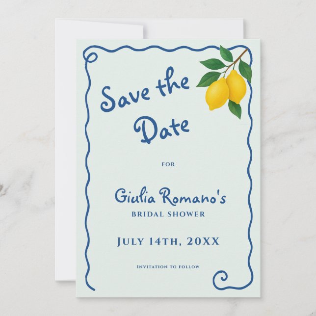Lemon Blue Whimy Frame La Dolce Vita Bridal Shower Save The Date (Front)