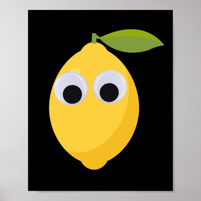 Lemon Character, sweet fruit with googly eyes   Poster (Front)