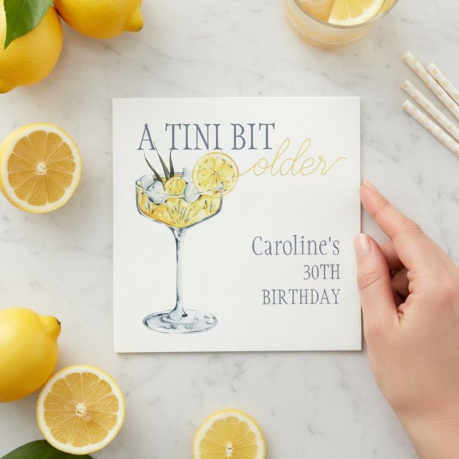 Lemon cocktail A tini bit Older 30th Birthday  Napkin (Creator Uploaded)