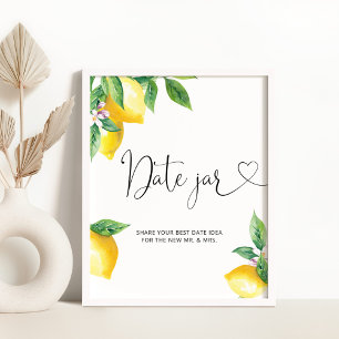 Lemon date night ideas. Citrus Date jar bridal Poster