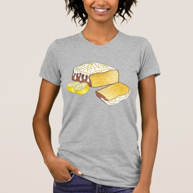 Lemon Drizzle Pound Cake Loaf British Baking Food T-Shirt (Front)