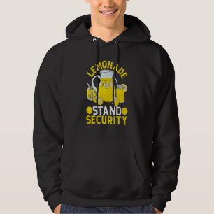 Lemon Juice Lemonade Stand Security Lemonade Stand Hoodie