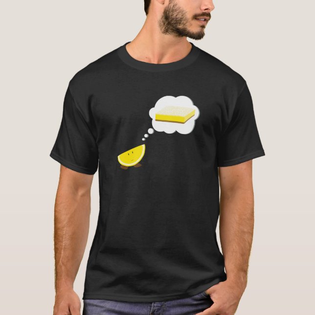Lemon slice thinking of lemon bar T-Shirt (Front)