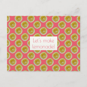 Lemon slices Let's make lemonade Postcard