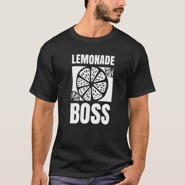 Lemonade Boss Juice Stand  4 T-Shirt (Front)