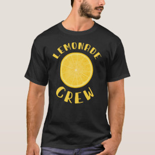 Lemonade Crew - Funny True Lemon Juice Stand Squad T-Shirt