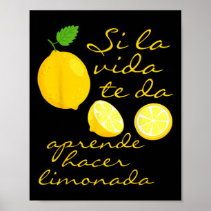 Lemonade Crew If Life Gives You Lemons Spanish Phr Poster