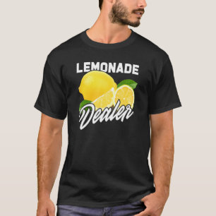 Lemonade Fruit Dealer Distributor Lemon T-Shirt