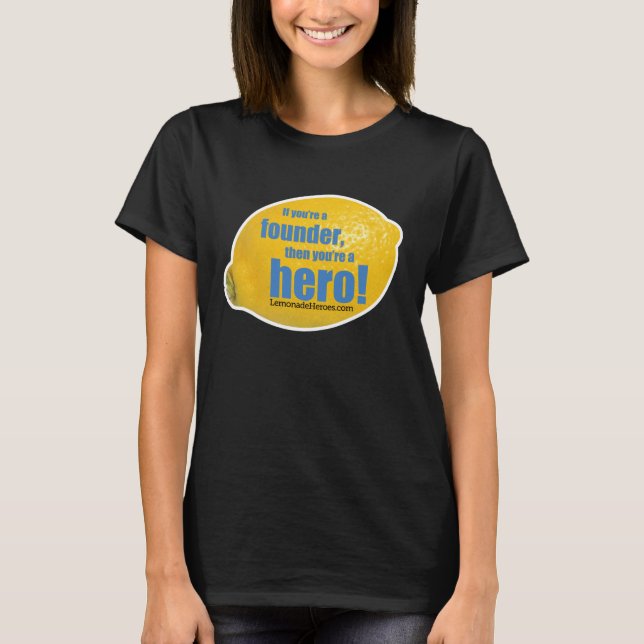 Lemonade Heroes - Ladies' T-Shirt (Front)