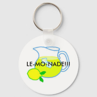 Lemonade, LE-MO-NADE!!! Key Ring