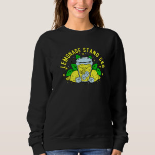 Lemonade Stand Ceo   Sweatshirt