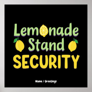 Lemonade Stand Security Funny Summer Citrus CEO Poster