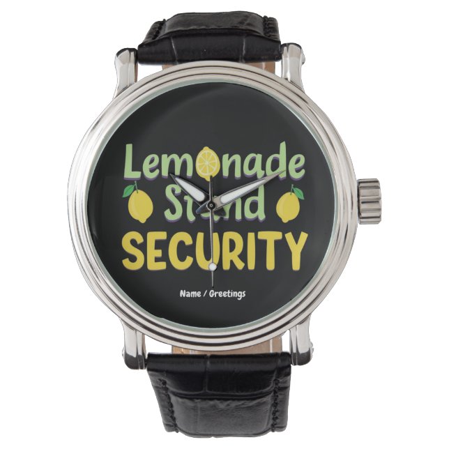 Lemonade Stand Security Funny Summer Citrus CEO  Watch (Front)