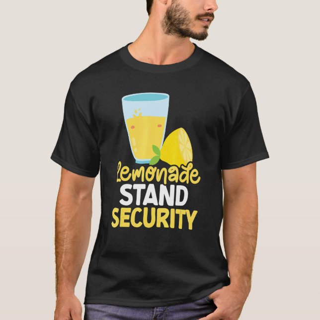 Lemonade Stand Security Ice Lemon Juice Lemonade C T-Shirt (Front)