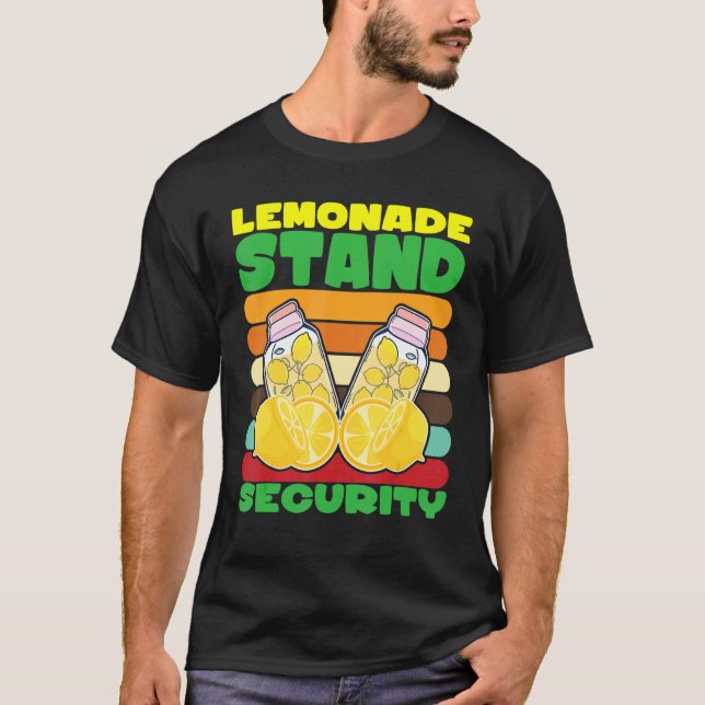 Lemonade Stand Security Juice Stand Lemonade  2 T-Shirt (Front)