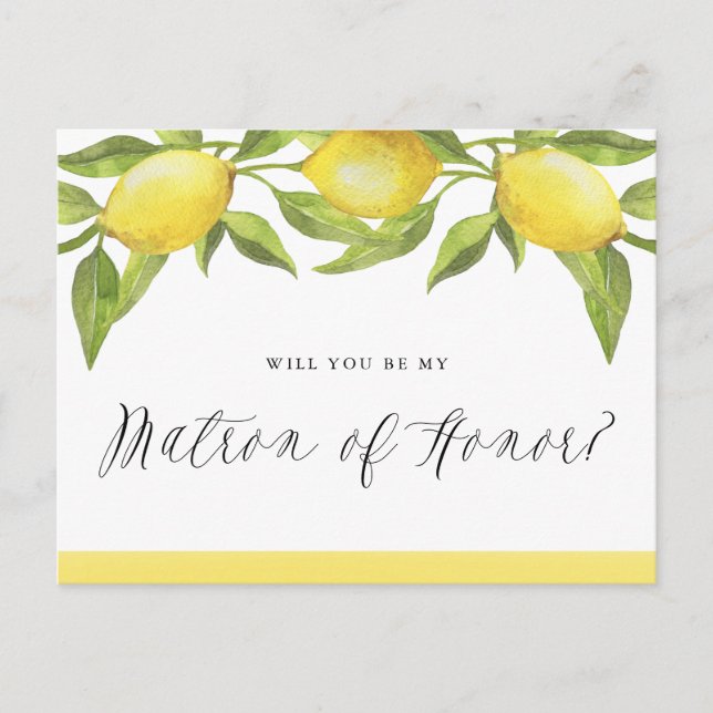Lemons and Greenery Will You Be My Matron of Honou Announcement Postcard (Front)