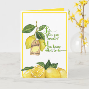 Lemons and Lemonade Encouraging Greeting Card