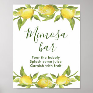 Lemons Blossom Greenery Mimosa Bar Sign Poster
