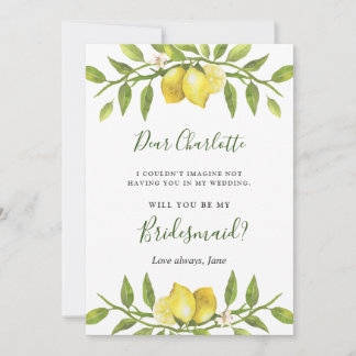Lemons Blossom Greenery  Will You Be My Bridesmaid Invitation