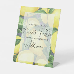 Lemons - Help the Busy Parents-to-Be Addressee Pedestal Sign