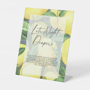 Lemons - Late night diapers game Pedestal Sign