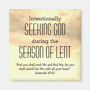 Lent Season SEEKING GOD Magnet