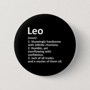 Leo Definition Personalised Name Funny Birthday Gi 6 Cm Round Badge
