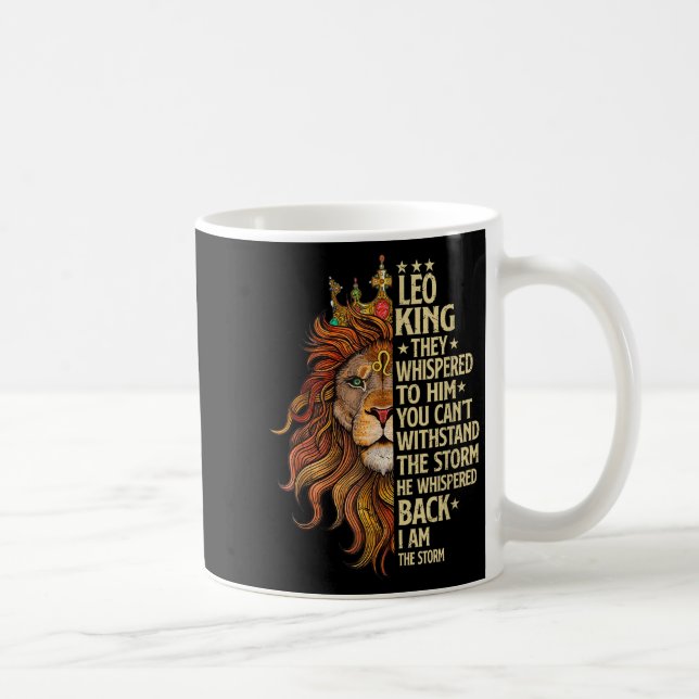 Leo King They Whispered To Him You Cant With Stand Coffee Mug (Right)