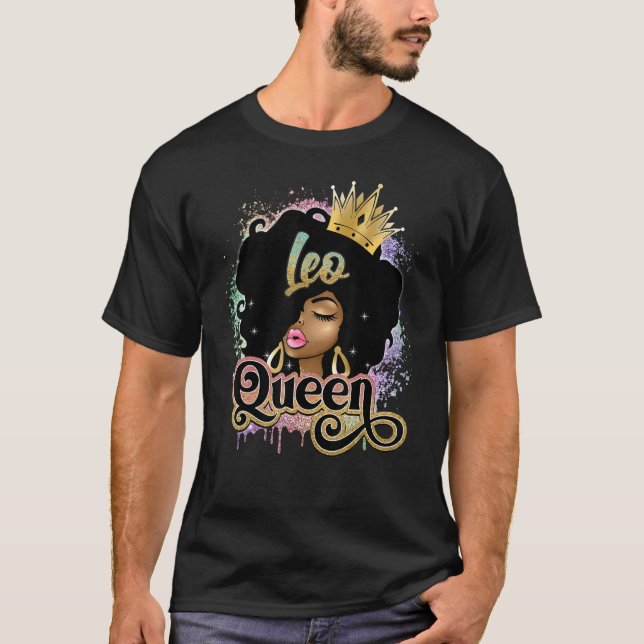 Leo Queen  Birthday  Melanin Leo Black Girl T-Shirt (Front)